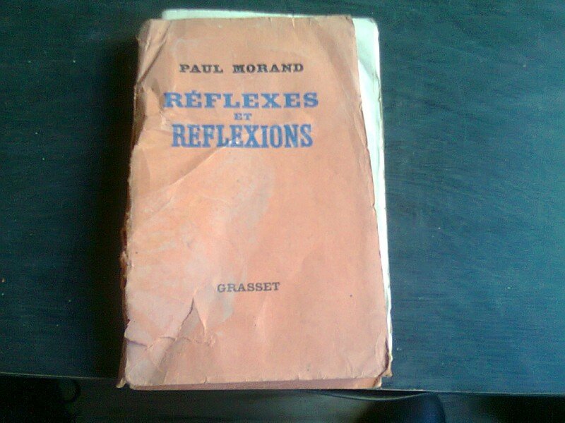 REFLEXES ET REFLEXIONS - PAUL MORAND   (CARTE IN LIMBA FRANCEZA)