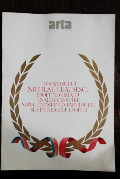 REVISTA ARTA PLASTICA NR.1/1988 - TOVARASULUI NICOLAE CEAUSESCU PROFUND OMAGIU .INALTA CINSTIRE SI RECUNOSTINTA PARTIDULUI SI A INTREGULUI POPOR