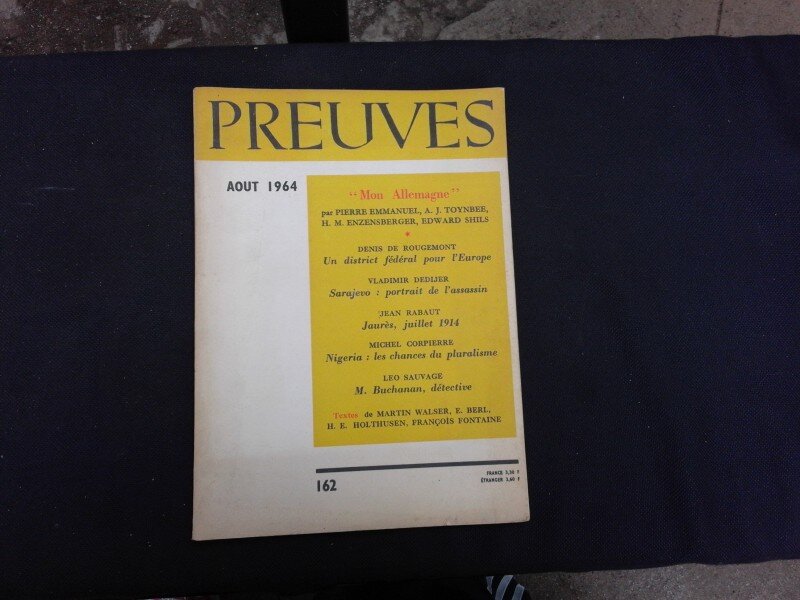 REVISTA PREUVES NR.162/1964  (CU ARTICOLE DE DENIS DE ROUGEMONT, JEAN RABAUT, VLADIMIR DEDIJER SI ALTII, TEXT IN LIMBA FRANCEZA)