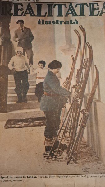 Revista Realitatea Ilustrata Anul V Nr.208,22 Ianuarie 1931 - Pe coperta Voevodul Mihai alegandu-si o pereche de sky,pentru o plimbare prin munti