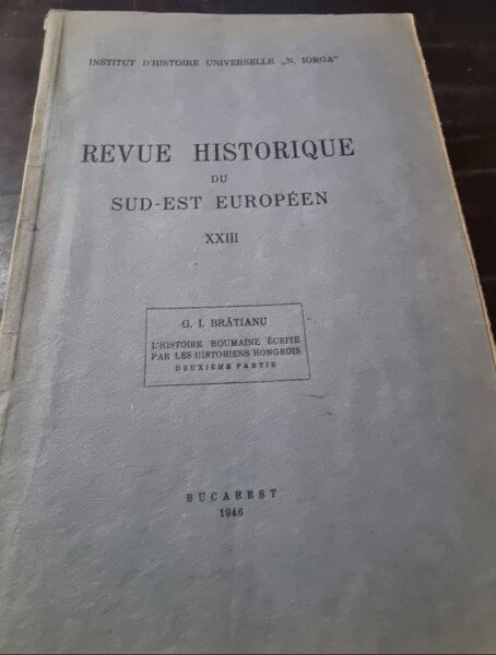 Revue Historique du Sud-Est Europeen Tome XXIII 1946
