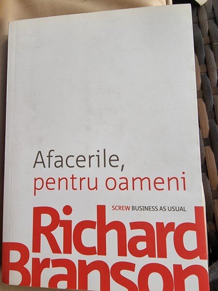 Richard Branson - Afacerile, pentru oameni