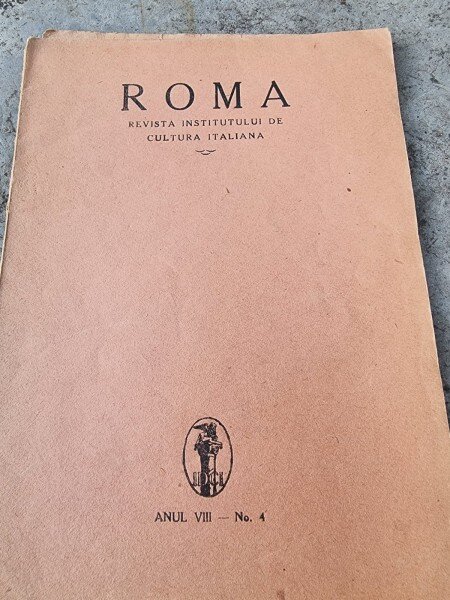 Roma - Revista Institutului de cultura Italiana Anul VIII No. 4
