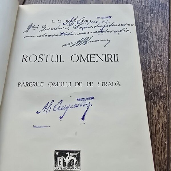Rostul Omenirii. Parerile Omului de pe Strada - E. M. Brancovici  cu dedicatie