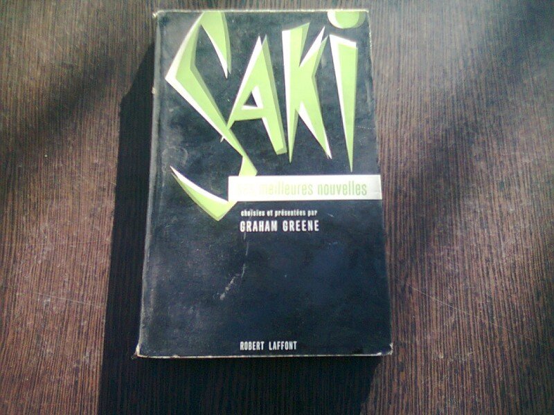 SAKI. NOUVELLES CHOISIES ET PRESENTEES PAR GRAHAM GREENE  (CARTE IN LIMBA FRANCEZA)