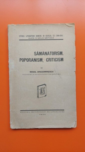Samanatorism, Poporanism, Criticism - Mihail Dragomirescu