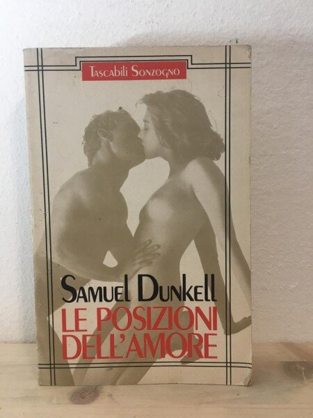 Samuel Dunkell - Le Posizioni Dell'Amore