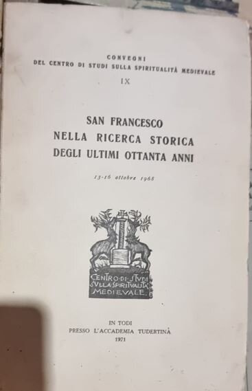 San Francesco Nella Ricerca Storica Degli Ultimi Ottanta Anni