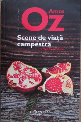Scene de viata campestra - Amos Oz
