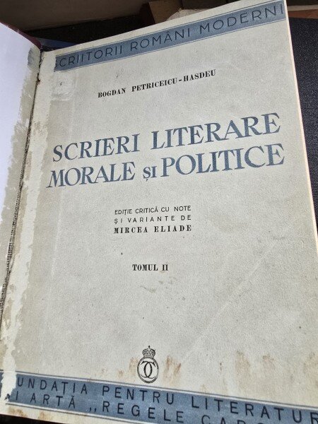 Scrieri Literare Morale si Politice - Bogdan Petriceicu-Hasdeu Vol. I si II