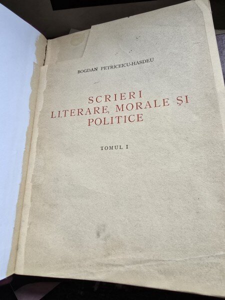 Scrieri Literare Morale si Politice - Bogdan Petriceicu-Hasdeu Vol. I si II