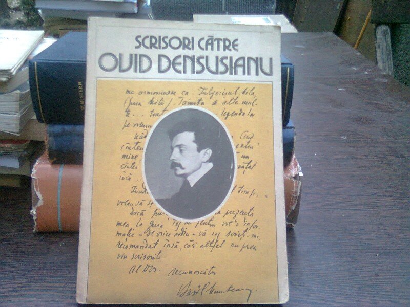 SCRISORI CATRE OVID DENSUSIANU-LIVIU ONU-SI ALTII  vol.III