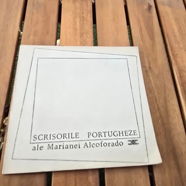 SCRISORILE PORTUGHEZE ALE MARIANEI ALCOFORADO