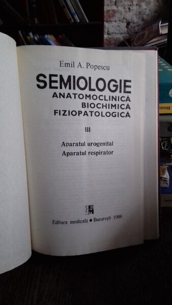 Semiologie anatomoclinica biochimica fiziopatologica - Emil A. Popescu