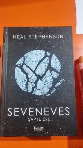 Seveneves. Șapte Eve Neal Stephenson