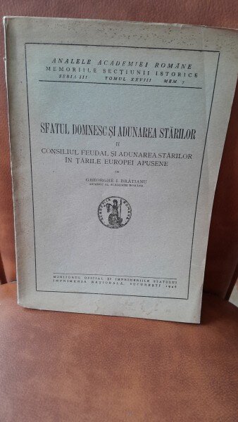 Sfatul Domnesc si Adunare Starilor II - Gheorghe I. Bratianu