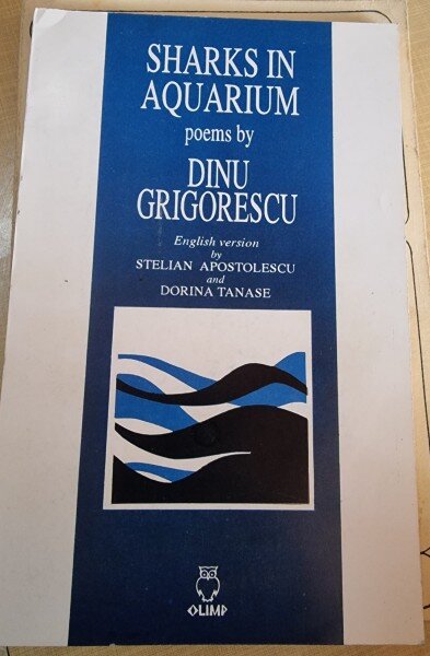 Sharks in Aquarium - Dinu Grigorescu  editie in limba engleza