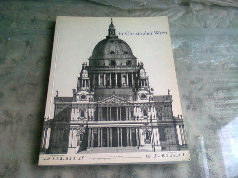 SIR CHRISTOPHER WREN - THE WHITECHAPEL ART GALLERY 1982  (ALBUM, TEXT IN LIMBA ENGLEZA)