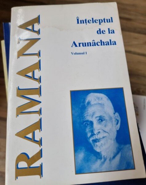 Sri Ramana Maharshi - Inteleptul de la Arunachala Vol. I