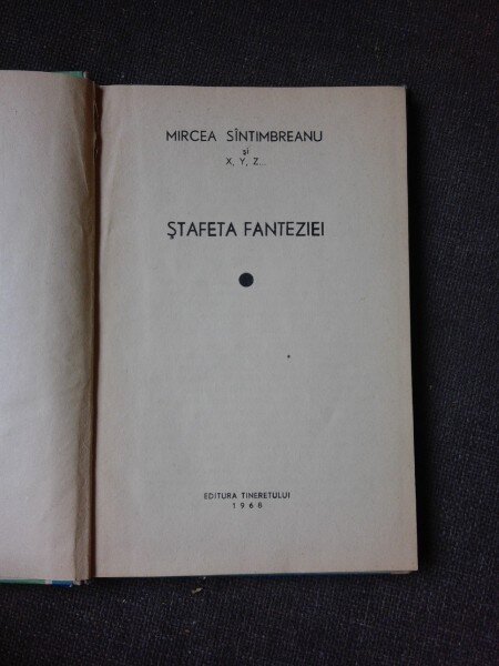 STAFETA FANTEZIEI - MIRCEA SINTIMBREANU, ILUSTRATII DE STELA CRETU
