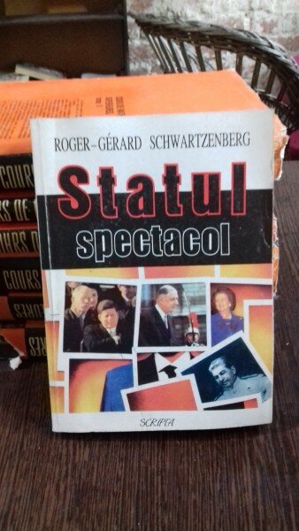 STATUL SPECTACOL - ROGER GERARD SCWARTZENBERG