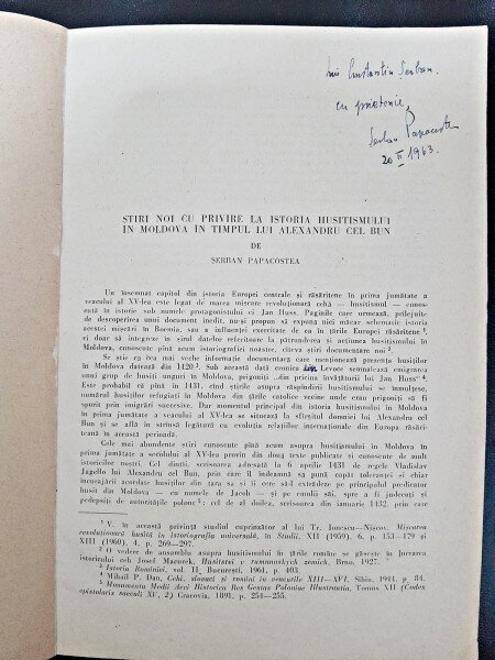 Stiri noi cu privire la istoria Husitismului in Moldova in timpul lui Alexandru cel Bun - Serban Papacostea  cu dedicatia