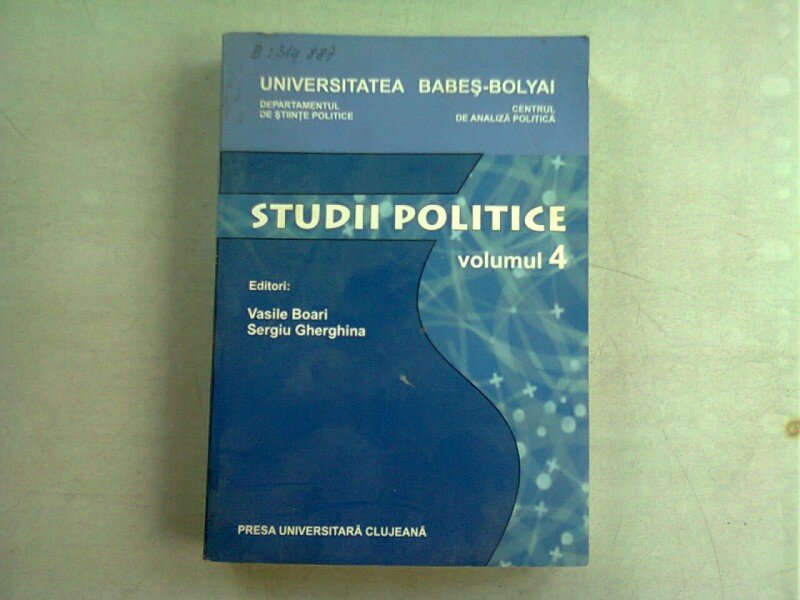 STUDII POLITICE - VASILE BOARI   VOLUMUL 4