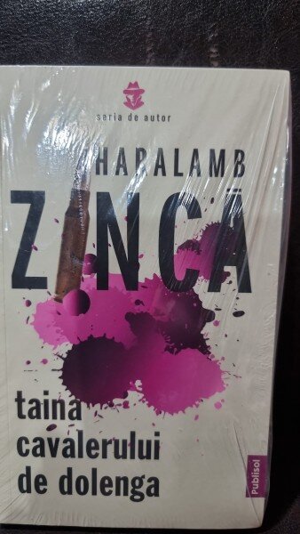 Taina cavalerului de dolenga - Haralamb Zinca
