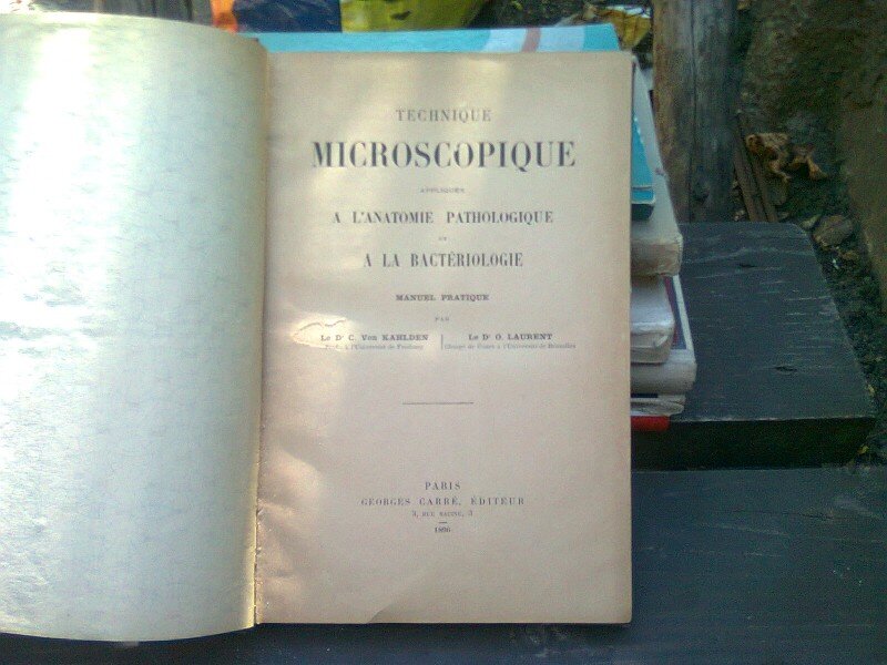Technique microscopique - D.C. von Kahlden  (tehnica microscopica/manual practic)