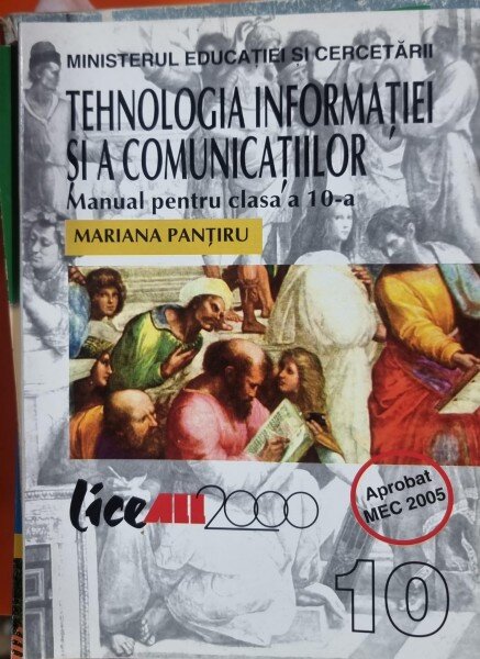 Tehnologia informatiei si a comunicatiilor, manual pentru clasa a 10-a - Mariana Pantiru