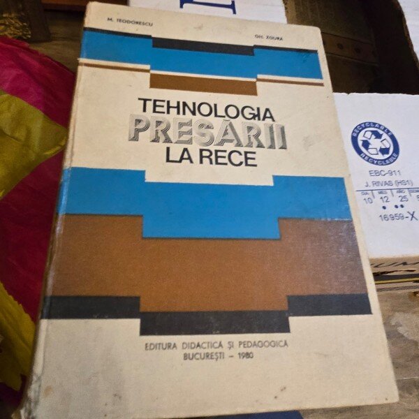 Tehnologia presarii la rece - M. Teodorescu, Gh. Zgura
