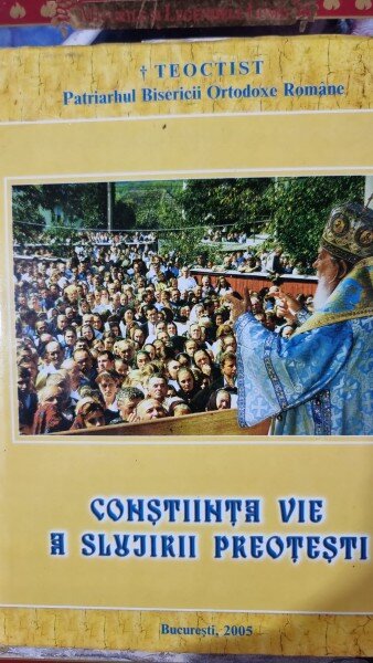 Teoctist Patriarhul Bisericii Ortodoxe Romane. Constiinta vie a slujirii preotesti
