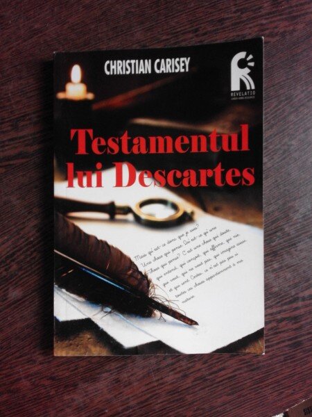 TESTAMENTUL LUI DESCARTES - CHRISTIAN CARISEY