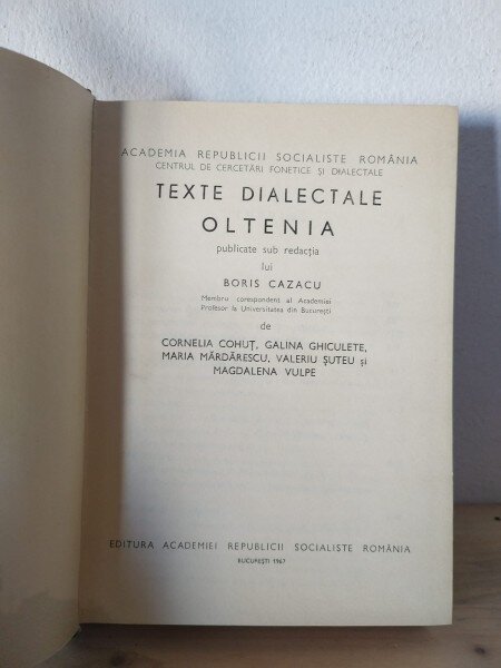 Texte Dialectale Oltenia - Cornelia Cohut, Galina Ghiculete, Maria Mardarescu, Valeriu Suteu, Magdalena Vulpe