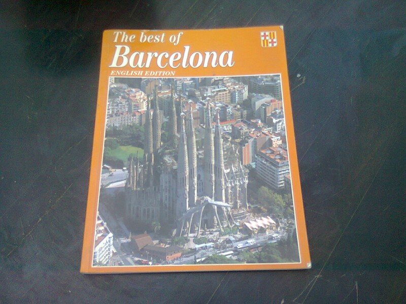 THE BEST OF BARCELONA  (GHID TURISTIC BARCELONA)