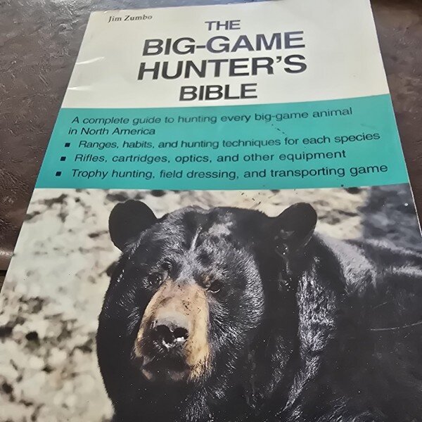 The Big Game Hunters Bible - Jim Zumbo