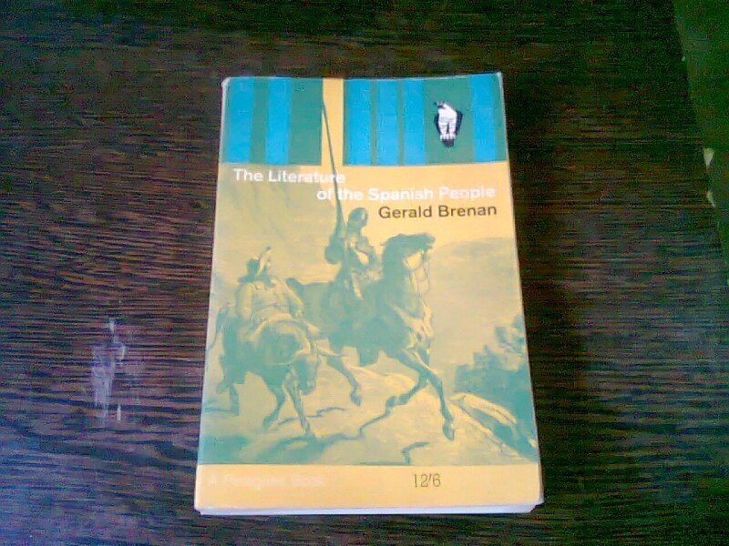 THE LITERATURE OF THE SPANISH PEOPLE - GERALD BRENAN  (CARTE IN LIMBA ENGLEZA)