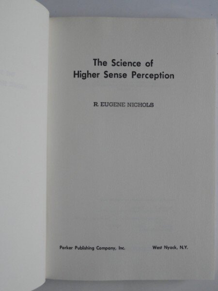 The science of higher sense perception - R. Eugene Nicholas (Știința percepției superioare)