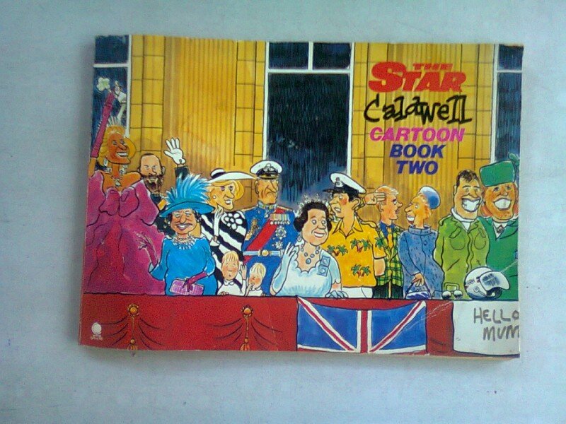 THE STAR CALDWELL CARTOON BOOK TWO - BILL CALDWELL   (CARTE VECHE CU BENZI DESENATE)