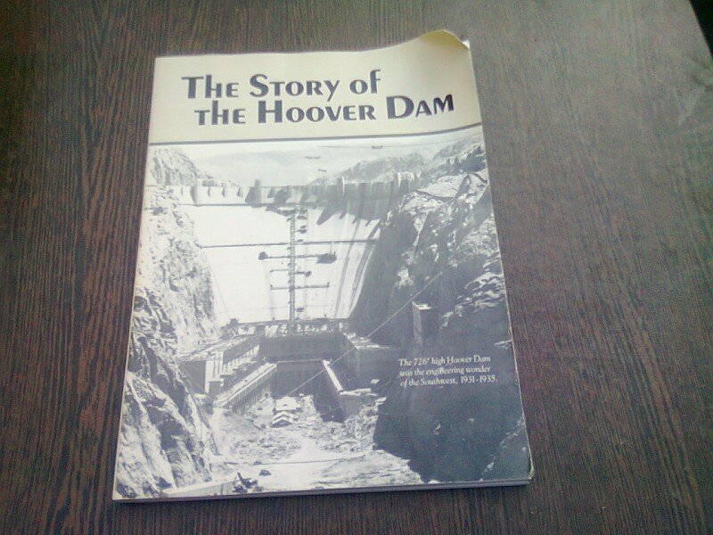 THE STORY OF THE HOOVER DAM  *CARTE IN LIMBA ENGLEZA)NEVADA PUBNS,