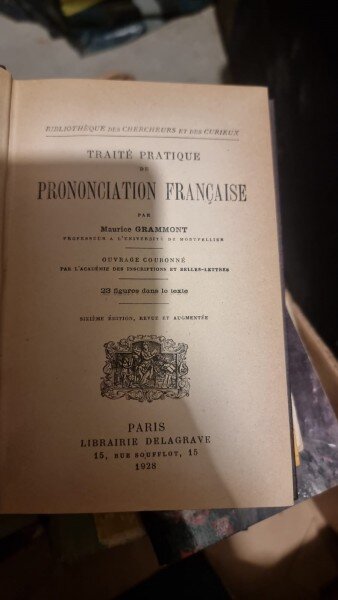 Traite pratique de prononciation francaise - Maurice Grammont