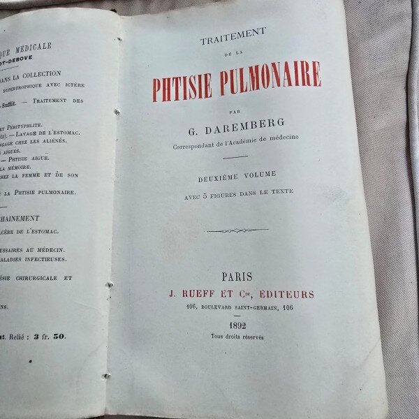 Traitement de la Phtisie Pulmonaire - G. Daremberg deuxieme volume