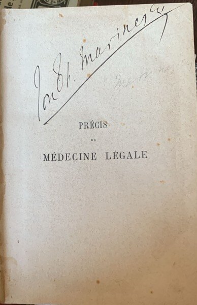 TRATAT DE MEDICINA LEGALA - CH.VIBERT (CARTE IN LIMBA FRANCEZA, PRECIS DE MEDECINE LEGALE ) cu semnatura Ion Ghe. Marinescu
