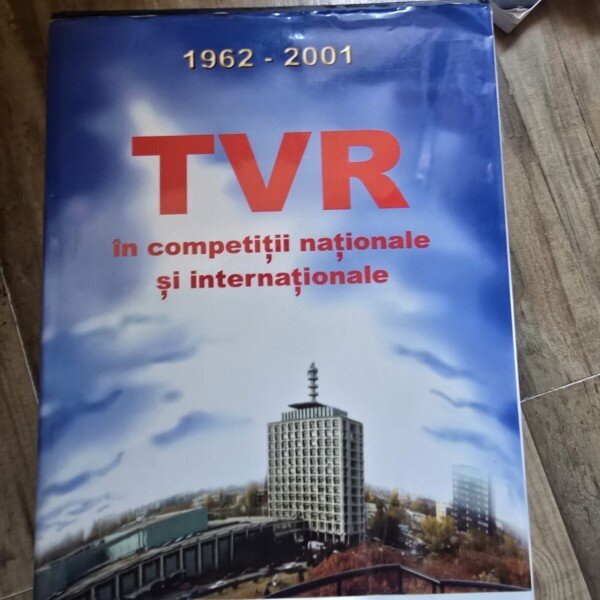 TVR in competitii nationale si internationale 1962-2001