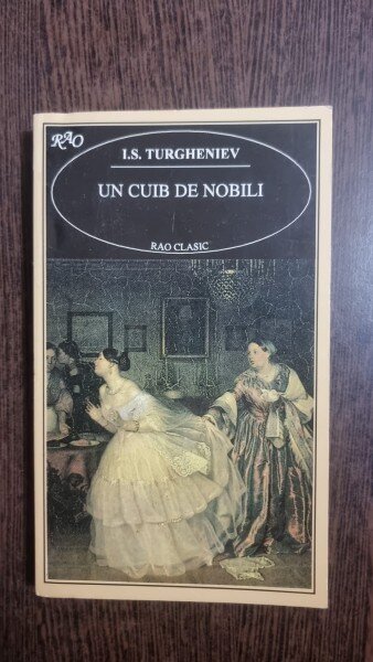 UN CUIB DE NOBILI - I.S.TURGHENIEV