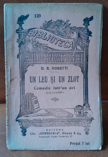 Un leu si un zlot - D.R. Rosetti   comedie intr-un act