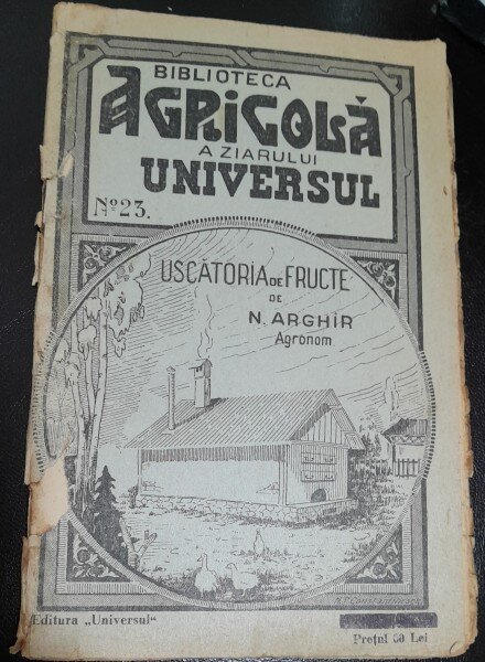 Uscatoria de fructe - N. Arghir