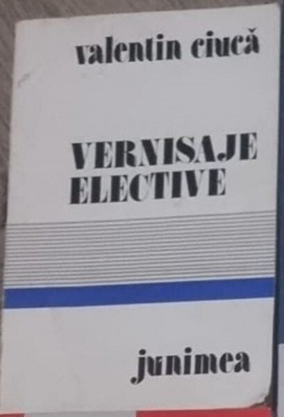 Valentin Ciuca - Vernisaje Elective