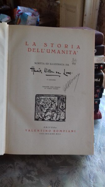 VAN LOON - STORIA DELLA UMANITA (ISTORIA OMENIRII} IN LIMBA ITALIANA {BOMPIANI 1935,ILUSTRATIILE AUTORULUI, 468 PAG COPERTI CARTONATE, SUPRACOPERTA}