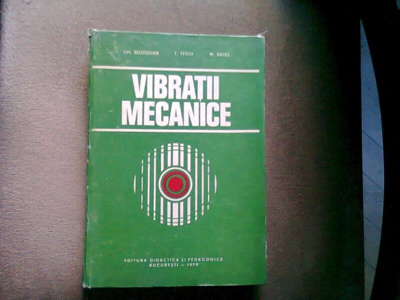 Vibratii mecanice - Gh. Buzdugan, L. Fetcu si M. Rades
